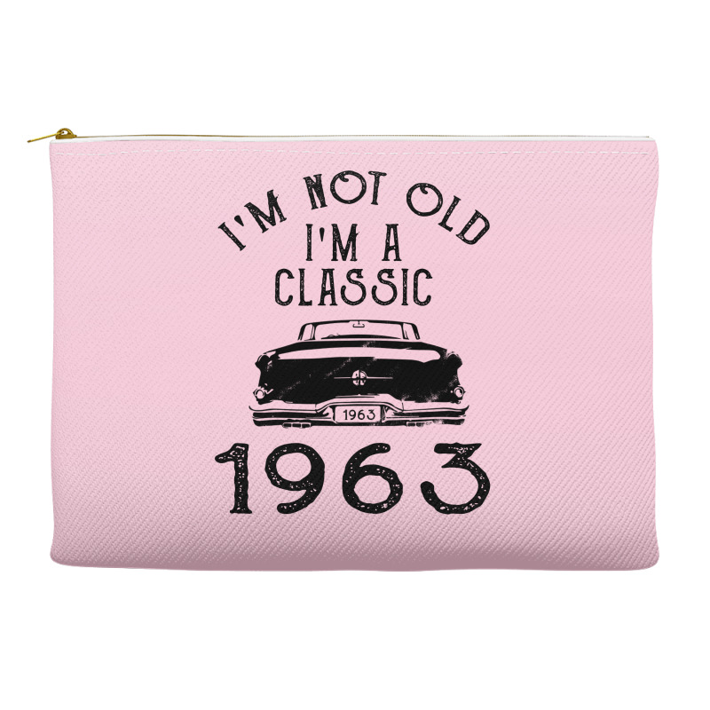 I'm Not Old I'm A Classic 1963 Accessory Pouches | Artistshot
