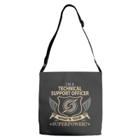 Limited Edition Technical Support Officer T Shirt - Superpower Gift It Adjustable Strap Totes | Artistshot