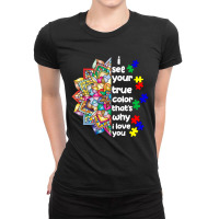 I See Your True Color Infinity Rainbow Neurodiversity Autism Ladies Fitted T-shirt | Artistshot