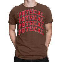 Lets Get Physical. 80s Pop. T-shirt | Artistshot