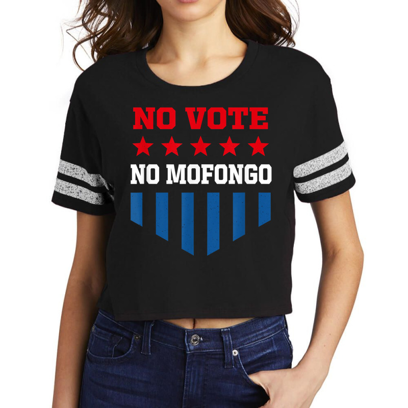 No Vote No Mofongo Funny Election Humor Voting Politics T Shirt Scorecard Crop Tee by katheleenweb0 | Artistshot