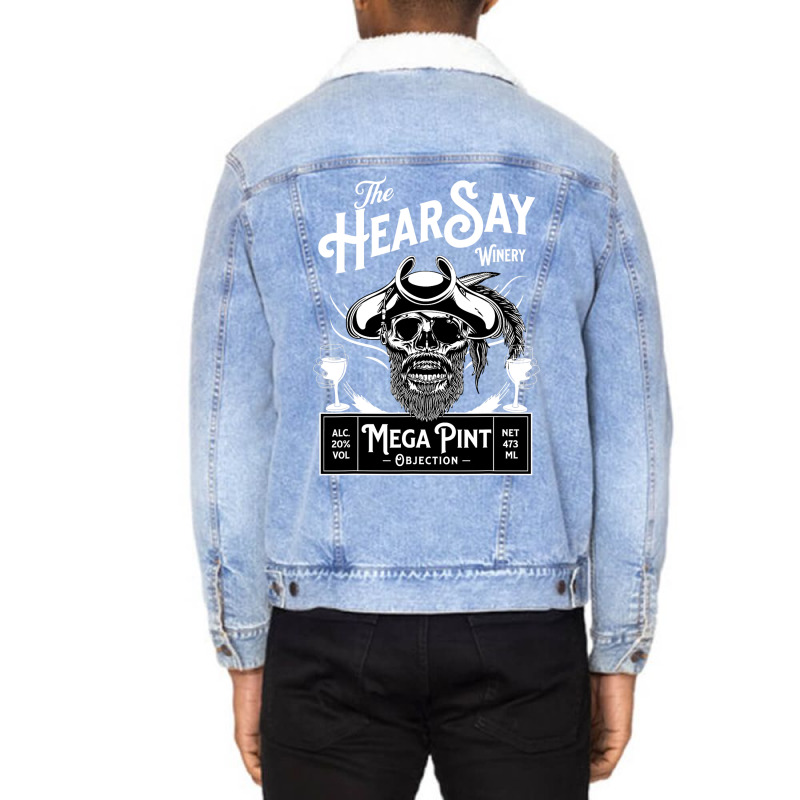 Hearsay Mega Pint Winery Objection Classic Unisex Sherpa-lined Denim Jacket | Artistshot