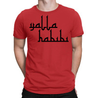 Yalla Habibi  Arabic Saying T-shirt | Artistshot