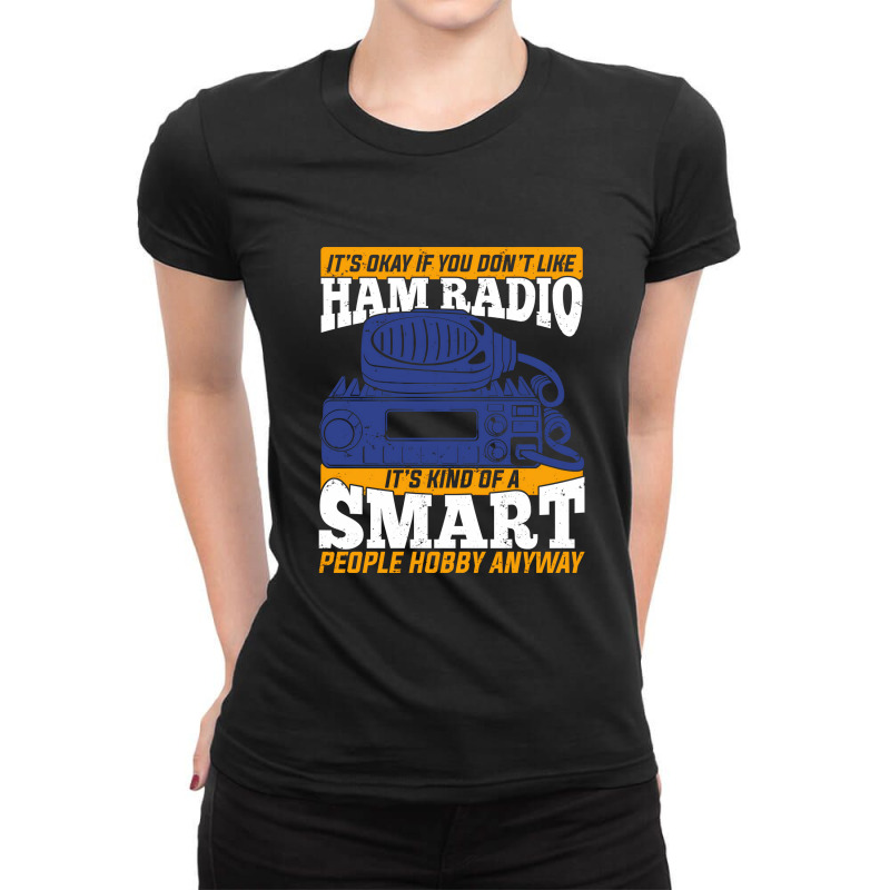 Ham Radio Operator Amateur Hams Gift Ladies Fitted T-Shirt by ClarityDade | Artistshot