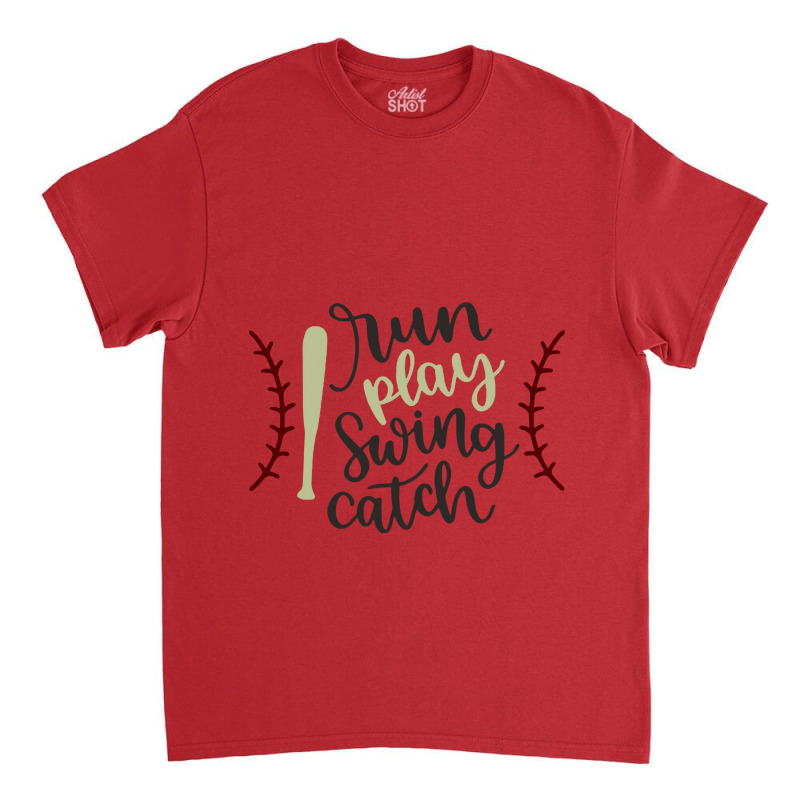 Baseball Game  Run Play Swing Catch Classic T-shirt by sandaldaun | Artistshot