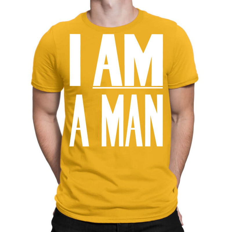 I Am A Man   Civil Rights   Black And White Version T-shirt | Artistshot