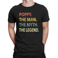 Poppy The Man The Myth The Legend T-shirt | Artistshot