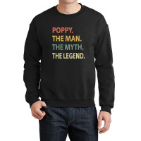 Poppy The Man The Myth The Legend Crewneck Sweatshirt | Artistshot