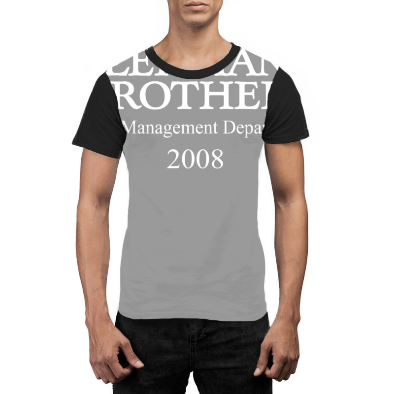 Lehman Brothers Risk Management Department 2008 Financial Crisis  Pull Graphic T-shirt | Artistshot