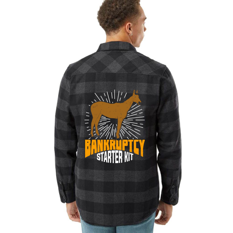 Bankruptcy Starter Kit Funny Horse Owner Gift Flannel Shirt | Artistshot