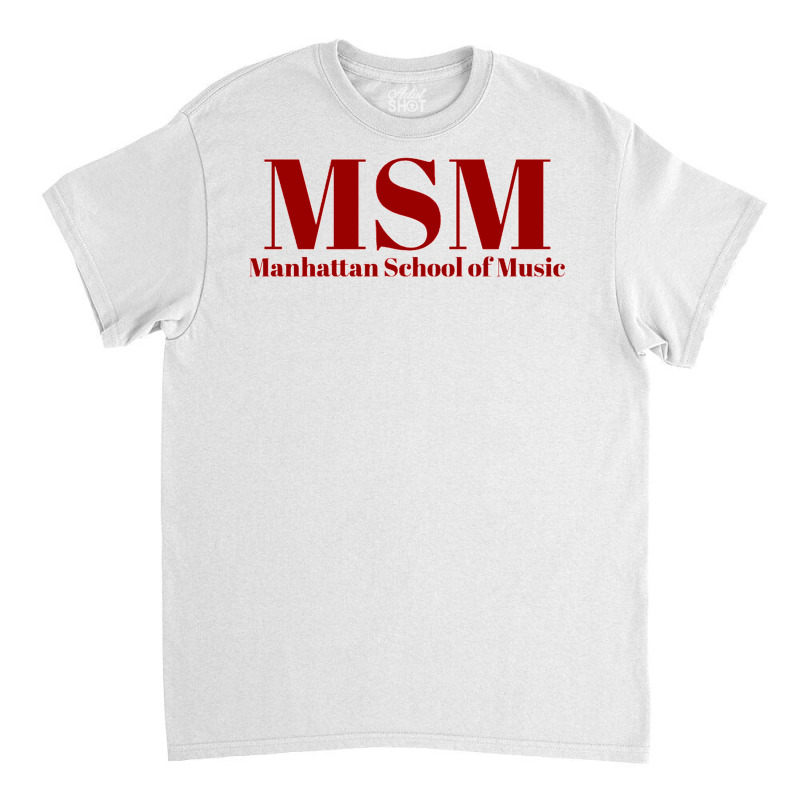 Manhattan School Of Music Classic T-shirt | Artistshot