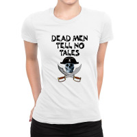 Dead Men Tell No Tales Black Ladies Fitted T-shirt | Artistshot