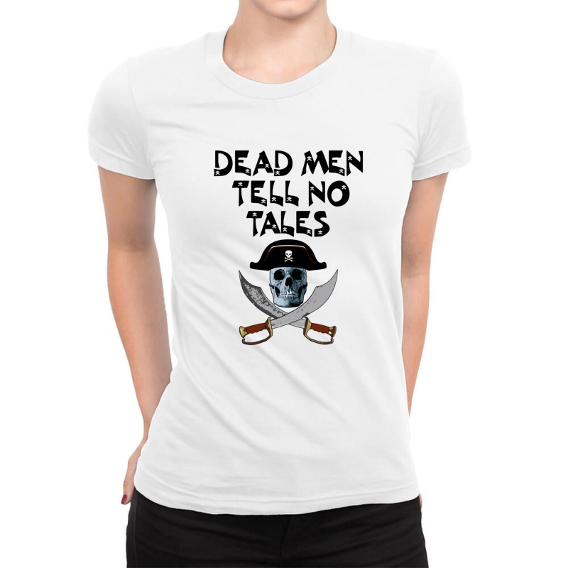 Dead Men Tell No Tales Black Ladies Fitted T-shirt | Artistshot