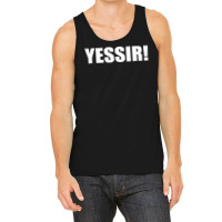 Yessir  Slang Yes Sir Tank Top | Artistshot