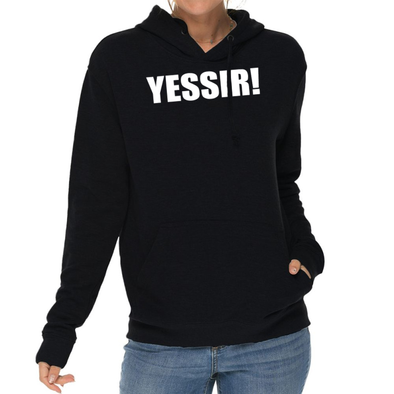 Yessir  Slang Yes Sir Lightweight Hoodie | Artistshot