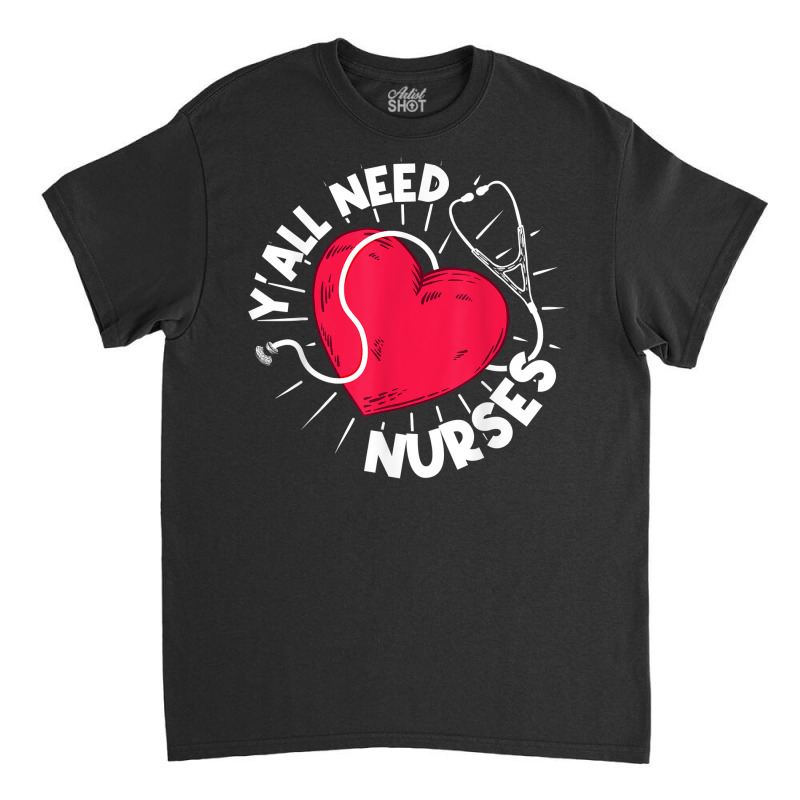 Hospital  Murse  Heart  Nurses  Registered Nurse T Shirt Classic T-shirt | Artistshot