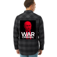 Putin Is A War Criminal Flannel Shirt | Artistshot