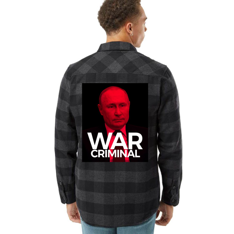 Putin Is A War Criminal Flannel Shirt by EricArthurMalgren | Artistshot