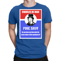 Charles De Mar Pure Snow Propaganda Classic T-shirt | Artistshot