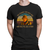 You Coward Come Back Here Poster Character Face T-shirt | Artistshot