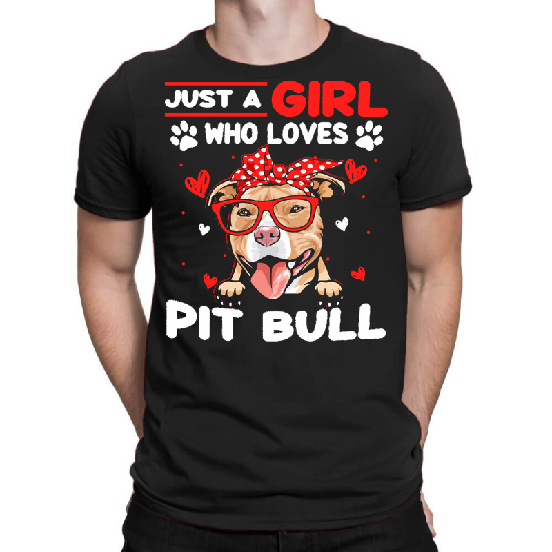 Just A Girl Who Loves Dogs T  Shirt Vintage Just A Girl Who Love Pit B T-Shirt by vbotsford165 | Artistshot