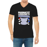 Pharmacy Job Profession Pharmacist Gift V-neck Tee | Artistshot