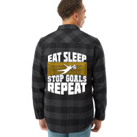 Eat Sleep Stop Goals Repeat Soccer Goalkeeper Gift Flannel Shirt | Artistshot