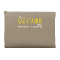 It's A Sagittarius Thing Accessory Pouches | Artistshot