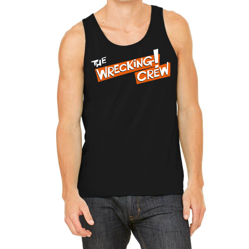 The Wrecking Crew Tank Top by wilyamrotsenu | Artistshot