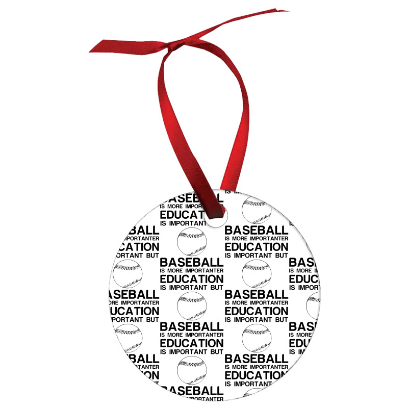 Education Important Baseball Importanter Ornament | Artistshot