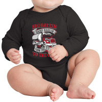 Big Ballin Dairy Hallin Titty To City Cow Milk Truck Driver Long Sleeve Baby Bodysuit | Artistshot