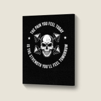 The Pain You Feel Today Hardcore Workout Tank Top Portrait Canvas Print | Artistshot