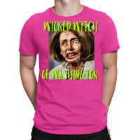 Nancy Pelosi Wicked Witch Of Washington Tee T-shirt | Artistshot