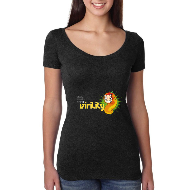 Obesity Stupidity Drink Virility Women's Triblend Scoop T-shirt by GeorgieUnsicker | Artistshot