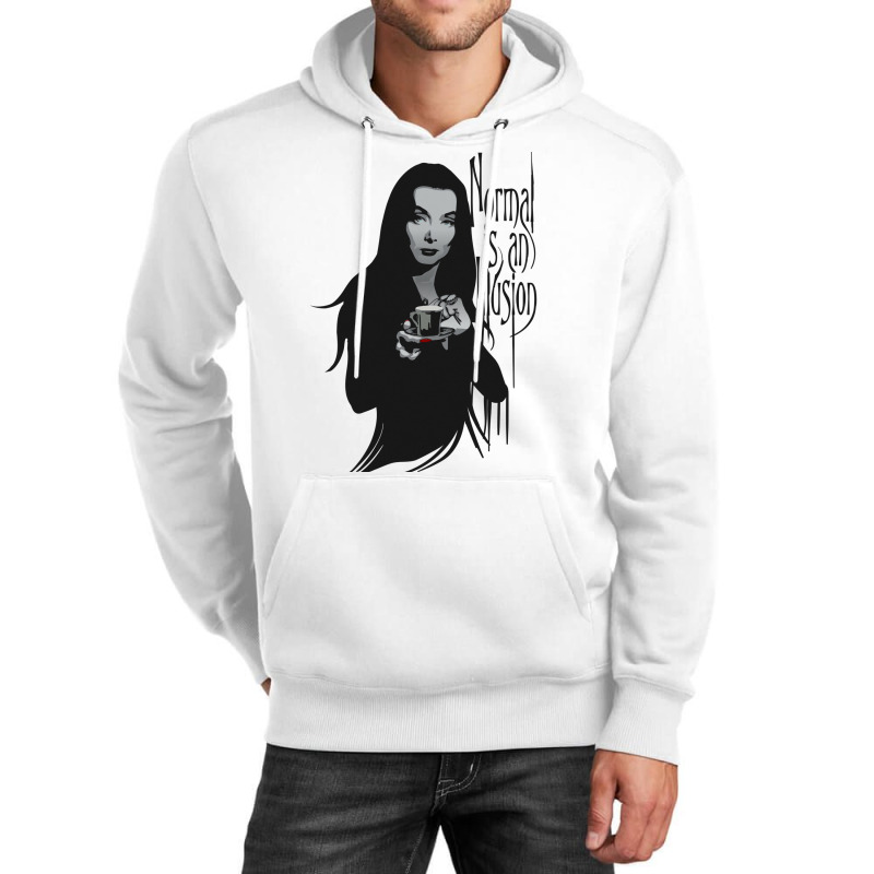 Normal Is An Illusion   Morticia Addams Unisex Hoodie by mrirtstruppg | Artistshot