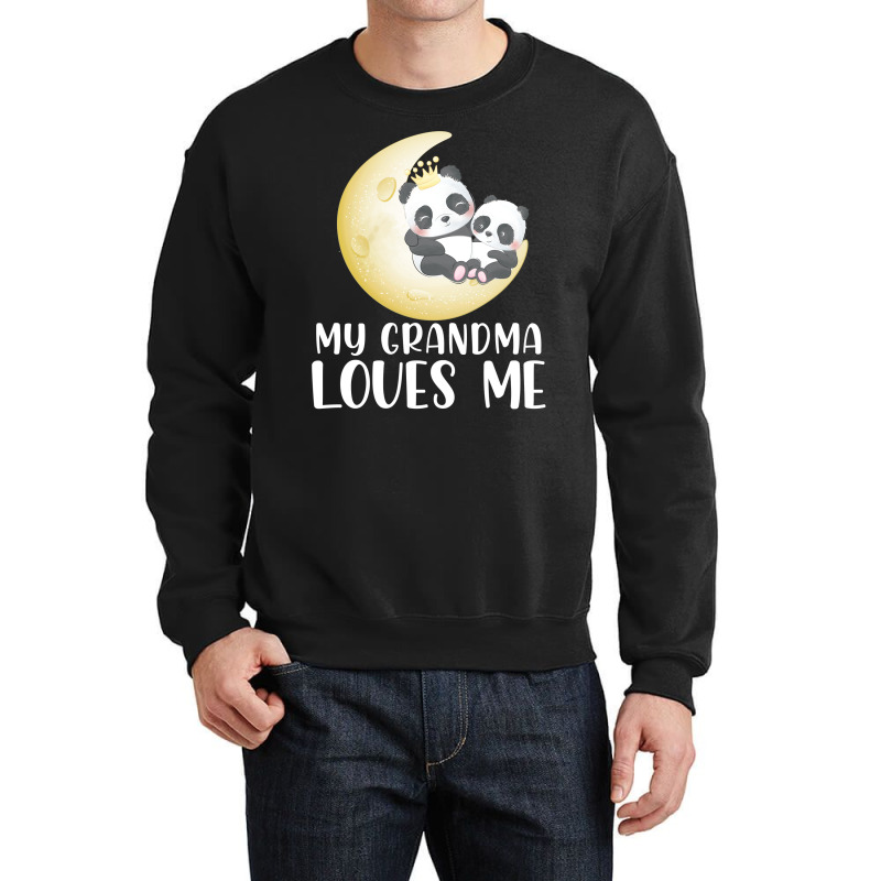 Panda My Grandma Loves Me Crewneck Sweatshirt by CueTrendyFinds | Artistshot