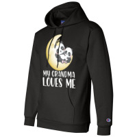 Panda My Grandma Loves Me Champion Hoodie | Artistshot