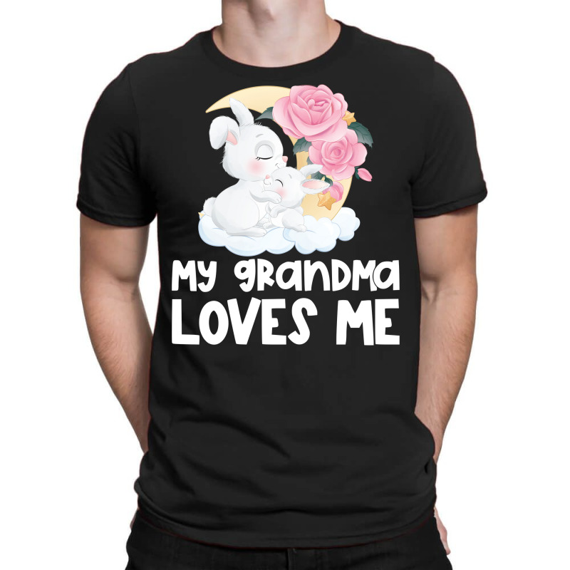 Rabbit Bunnies My Grandma Loves Me T-Shirt by CueTrendyFinds | Artistshot