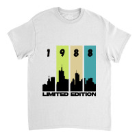 1988 Limited Edition Birthday Tshirt Classic T-shirt | Artistshot