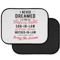 I Never Dreamed Id End Up Being A Son In Lawj1f20d4ukd 53 Rear Car Mat | Artistshot