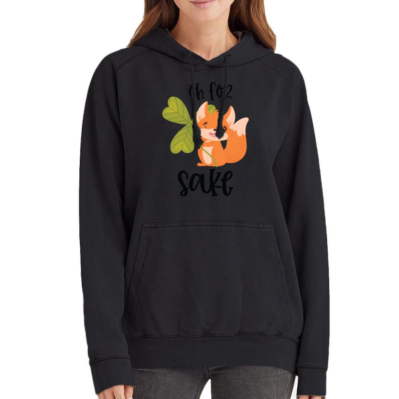 Funny, Oh For Fox Sake Vintage Hoodie by CueTrendyFinds | Artistshot