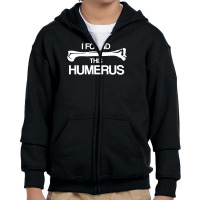 Funny I Find Humerus Youth Zipper Hoodie | Artistshot