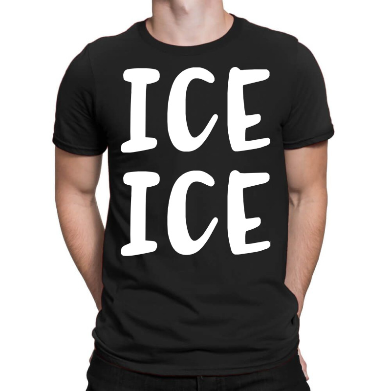 Ice Ice Baby Funny Pregnancy T-shirt | Artistshot