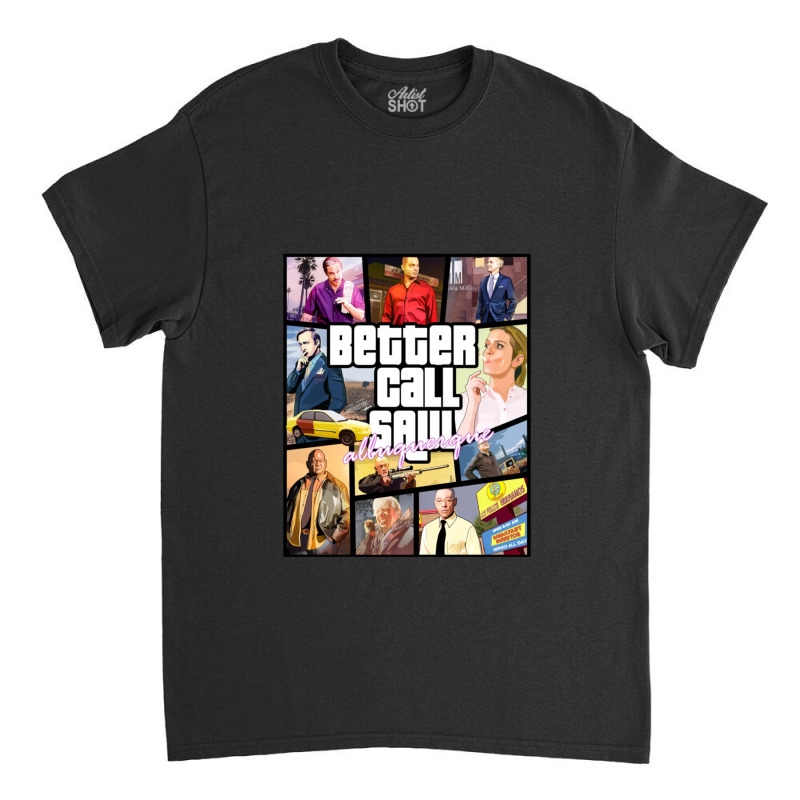 Better Call Saul Albuquerque Gta Art 1 Classic T-shirt by TresaHollen | Artistshot