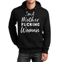 Im A Mother Truckin Womanfunny Mother Womens Unisex Hoodie | Artistshot