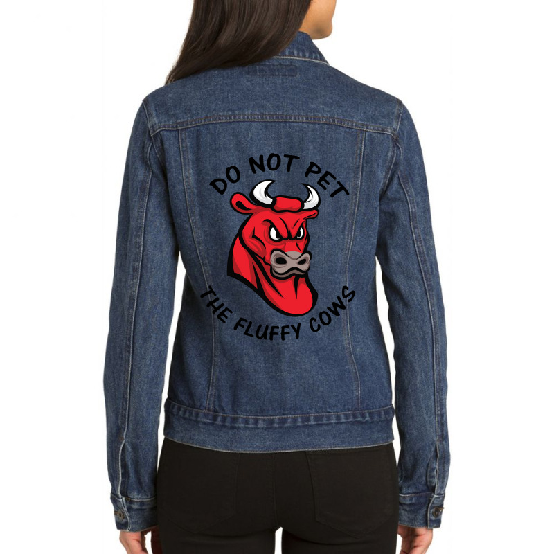 Do Not Pet The Fluffy Cow Classic  Copy Copy Ladies Denim Jacket by JamesArtists | Artistshot