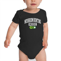 Mushroom Hunting Mode On - Mycologist Mushroom Hunter Baby Bodysuit | Artistshot