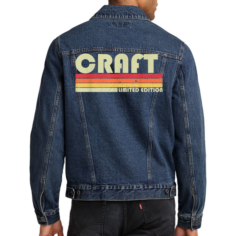 Craft Surname Funny Retro Vintage 80s 90s Birthday Reunion  Classic Men Denim Jacket by botitefinos | Artistshot