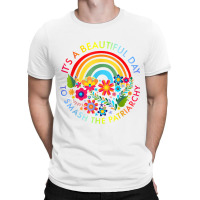 Its A Beautiful Day To Smash The Patriarchy Feminist Tee T-shirt | Artistshot