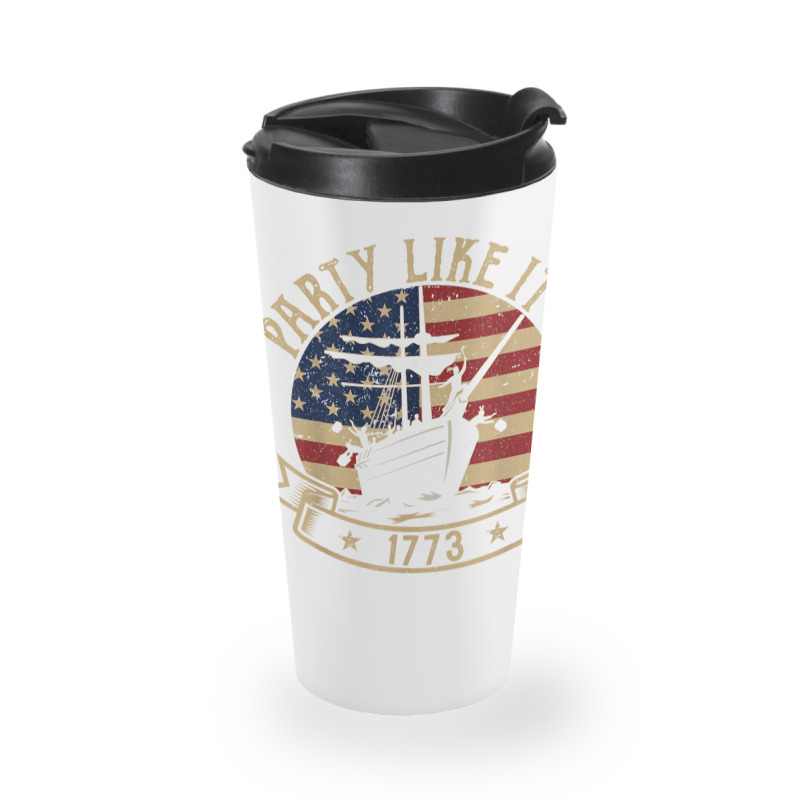 Party Like It's 1773 Funny Us History Boston Tea Vintage Travel Mug | Artistshot